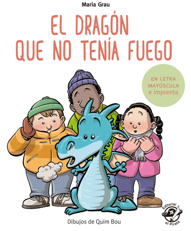 El Dragón Que No Tenía Fuego - Del Pirata