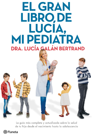 El Gran Libro de Lucia, Mi Pediatra - Planeta