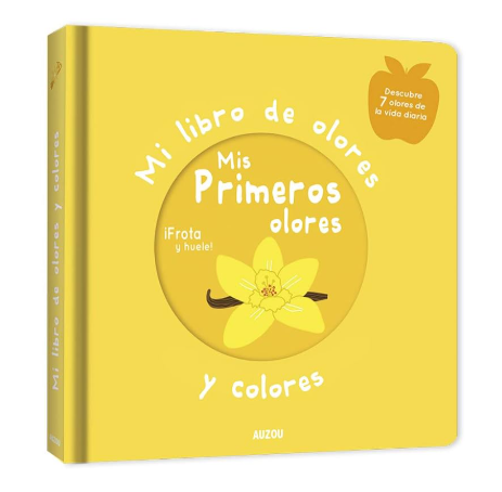 Mi Libro de Olores Mis Primeros Olores - Auzou