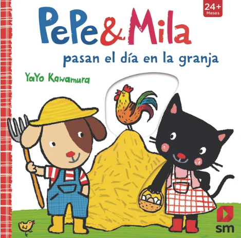 Pepe & Mila Pasan el Día en la Granja - SM