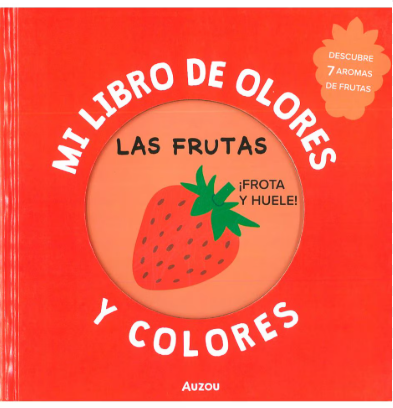 Mi Libro De Olores Las Frutas - Auzou
