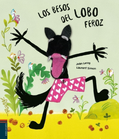 Los Besos Del Lobo Feroz - Edelvives