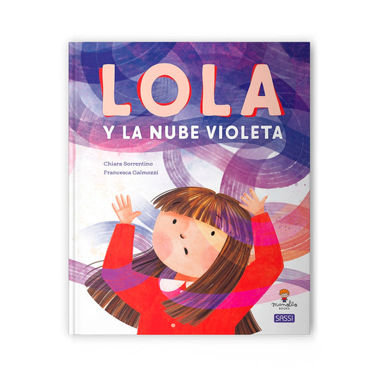 Lola y La Nube Violeta - C. Sorrentino / F. Galmozzi