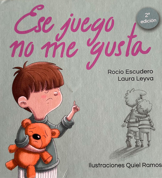 Ese Juego No Me Gusta - Rocío Escudero