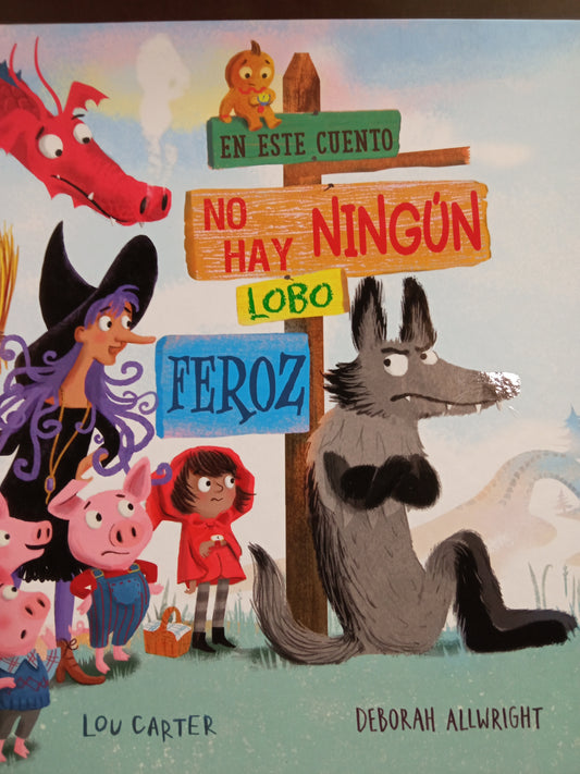 En Este Cuento No Hay Ningún Lobo Feroz - Picarona