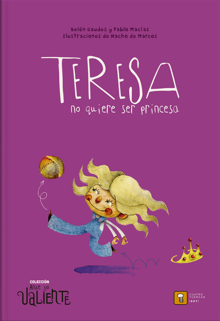 Teresa no Quiere Ser Princesa - Ande Yo Valiente