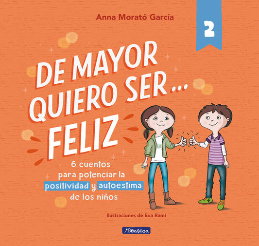 De Mayor Quiero Ser Feliz 2 - Beascoa