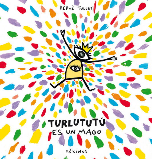 Turlututu Es Un Mago - Kokinos