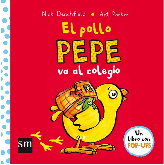 Pollo Pepe Va Al Colegio - SM